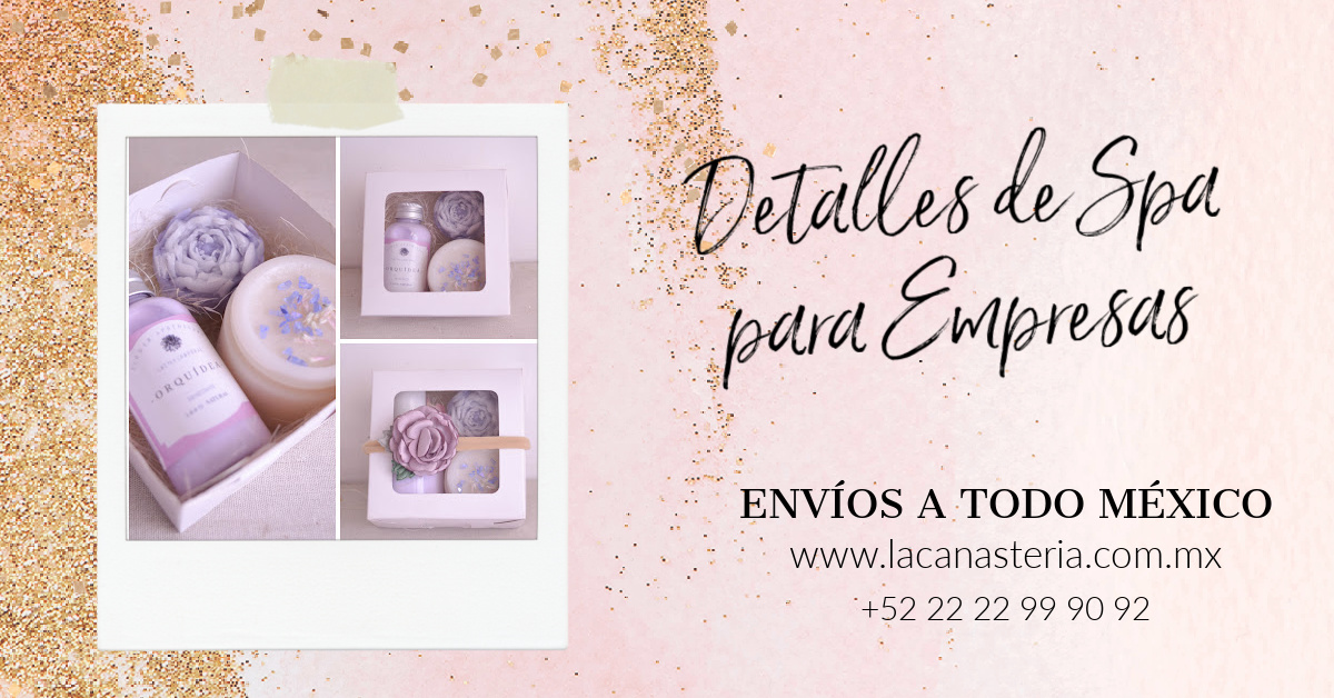 Kits de spa para regalos y detalles en empresas en méxico 2026
